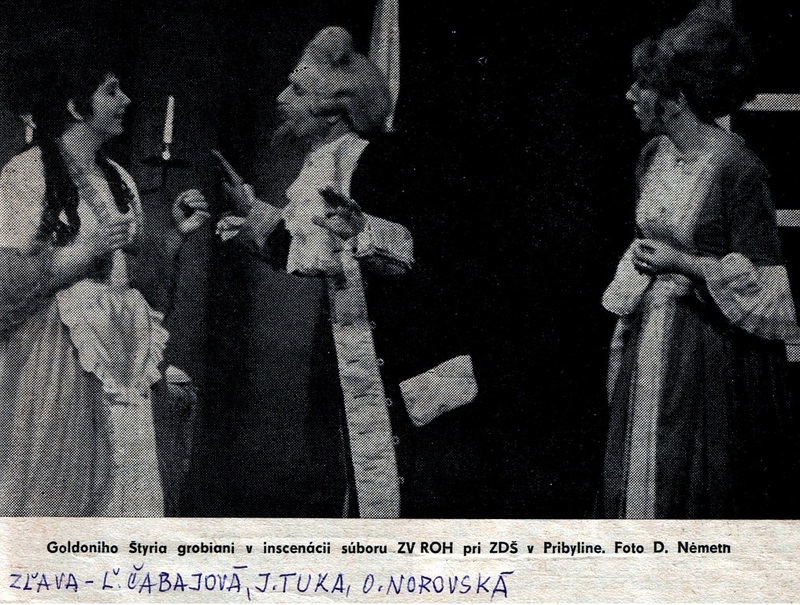 Divadeľná hra štyria grobiani - fotoarchív:Oľga Lehotská r. Norovská       - 1971